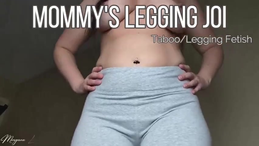 Morgana Laveau – Mommy’s Legging JOI